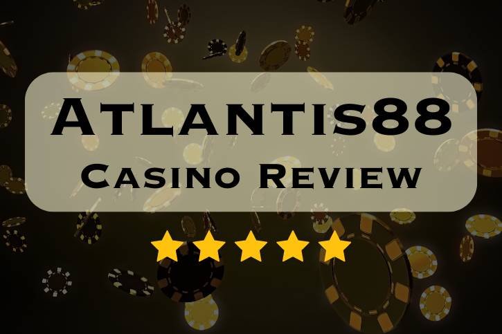 Atlantis88 Casino Review