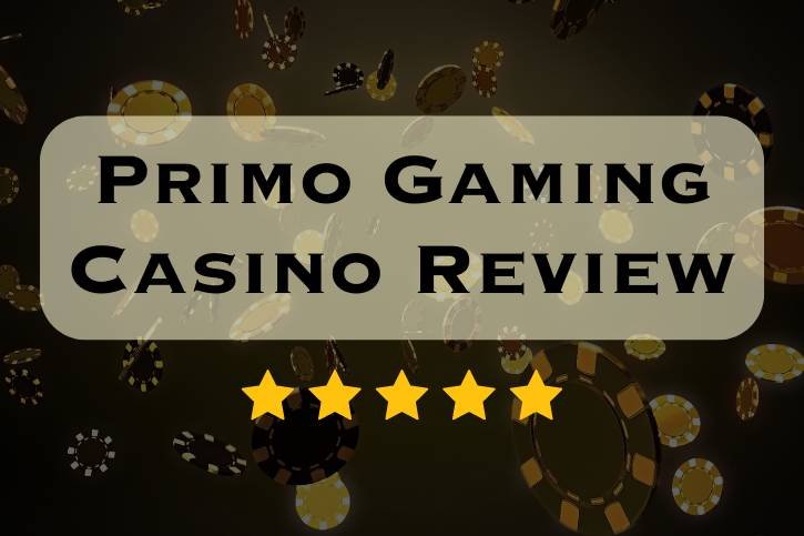 Primo Gaming Casino Review