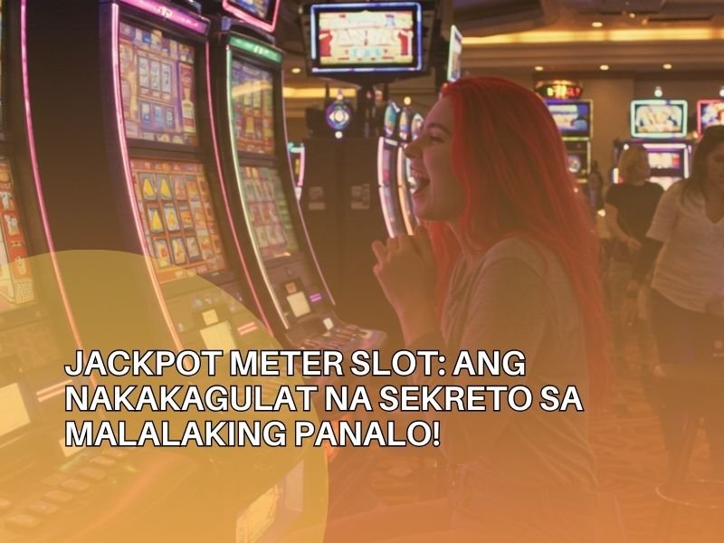 Jackpot Meter Slots