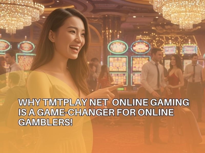 TMTPLAY Net Online Gaming